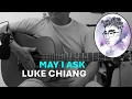 Download Lagu May I Ask ll Luke Chiang 🇺🇸「Rhythm Guitar Cover」