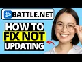 How To Fix Battle net Not Updating