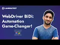 WebDriver Bidi Unveiled What s New How to Use It TestMu AI