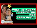 What Is Abeka Curriculum For Preschool - Raising A Toddler