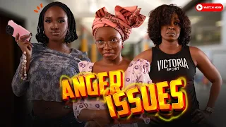 anger issues kate henshaw genoveva umeh taaooma
