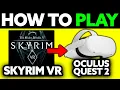How To Play Skyrim VR on Oculus Quest 2 2025 - Step by Step