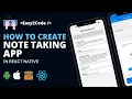How to build Full-Stack Note Taking App with React Native Expo Async Storage
