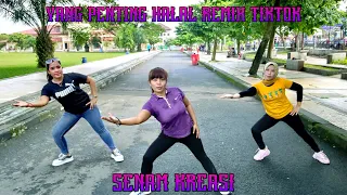 yang penting halal remix tiktok senam kreasi terbaru choreo watik primadona