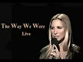 Download Lagu (Improved video) Barbra Streisand   The Way We Were- Live 1975 (Best Live Performance)
