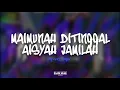 Download Lagu DJ MAIMUNAH DITINGGAL AISYAH JAMILAH XPUTZ RMX