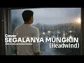 Segalanya Mungkin – Headwind (Male Cover) • R&B Emotional Ballad