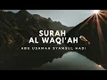 Lagu Abu Usamah   Surah Al Waqi'ah سورة الواقعة