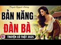 Download Lagu Top truyện ngắn hay nhất 2025 về Tình Yêu: BẢN NĂNG ĐÀN BÀ - Quỳnh Hương đọc truyện đêm khuya