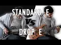 STANDARD E vs DROP E