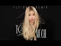 Download Lagu Dove Cameron, Ely Oaks - Too Much (Ely Oaks Remix - Official Audio) 🔥🔥