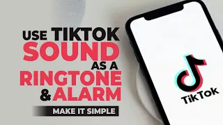 Download How to Use a TikTok Sound as a Ringtone and Alarm for Android MP3