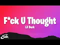 Lil Durk - F ck U Thought