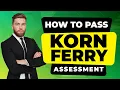 How to Pass KORN FERRY ASSESSMENT TEST - Questions and Answers with Solutions