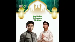 andai ku tahu ft almarhum vidi aldiano 