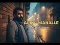 Lagu AHMET KAYA – Arka Mahalle (Yeni Versiyon)