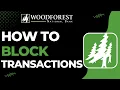 How to Block Transactions on Woodforest Bank Debit Card