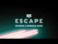 Kx5 - Escape (ft. Hayla) [Sparrow & Barbossa Remix]