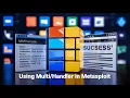 Create a reverse shell with a multi handler in metasploit