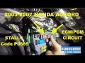 2003-2007 HONDA ACCORD STALLS CODE P0685 CIRCUIT