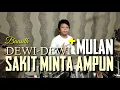 Download Lagu Mulan + Dewi Dewi - Sakit Minta Ampun - Drum Cover