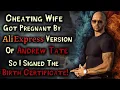 Wife Cheats And GETS PREGNANT By AliExpress Version Of Andrew Tate Reddit Cheating Revenge