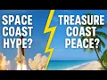 Space Coast or Treasure Coast Let s Settle This
