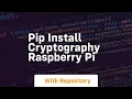 pip install cryptography raspberry pi