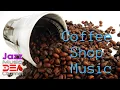 Download Lagu COFFEE SHOP MUSIC: Relaxing Jazz \u0026 Bossa Nova Music, Jazz Music DEA Channel