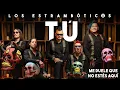 Download Lagu Los Estrambóticos - Tú (Me Duele Que No Estés Aquí) [Video Oficial]