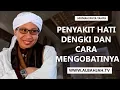 Dengki dan Cara Mengobatinya - Hikmah Buya Yahya
