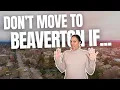 Don t Move to Beaverton Oregon If You Can t Handle These Things