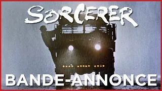 Sorcerer - Bande Annonce VOST