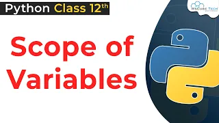 Scope of Variables in Python Local Global Variable in Python Class 12 Python for Class 12