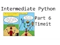 Timeit Module - Intermediate Python Programming p 6