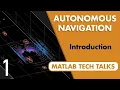 What Is Autonomous Navigation Autonomous Navigation Part 1