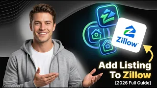 How To Add A Listing To Zillow 2026 Full Guide