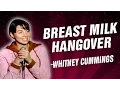 Whitney Cummings Breast Milk Hangover November 1 2006 Part 1 Stand-Up Comedy