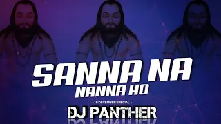 sanna na nanna ho cg panthi dj song dj janghel dj gol2 dj panther 