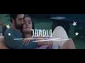 Jaadui (Song) Tu Jhoothi Main Makkaar | Ranbir, Shraddha | Pritam | Jubin Nautiyal | Amitabh B