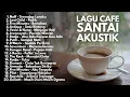 Download Lagu LAGU POP INDONESIA HITS 2000-an AKUSTIK SANTAI | Playlist Cafe Nostalgia Terpopuler