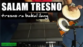 Download SALAM TRESNO - tresno ra bakal ilang ( loro ati official ) koplo-dongkrek-jandhut MP3