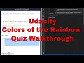 Udacity - Colors of the Rainbow Quiz Walkthrough