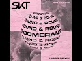 Boomerang (Round & Round) (Higgo Remix) - DJ S.K.T & Jem Cooke