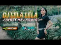 Download Lagu Dj Lela Lela X Lalala Jingle Hrj Audio Terbaru Remix By Sandy Aslan