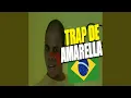 Download Lagu Trap De Amarella
