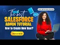 How to create new user - Salesforce Admin Tutorial for Beginners