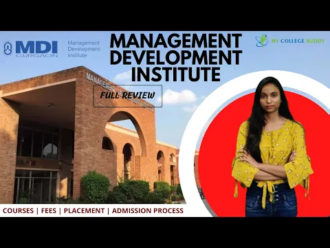 Download MP3 Management Development Institute [MDI] Gurgaon ), Full Review | Courses | Fees | Eligibility |