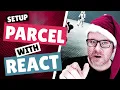 Setup Parcel with React