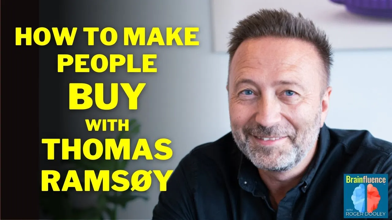 How To Make People Buy with Thomas Zoega Ramsoy - Brainfluence